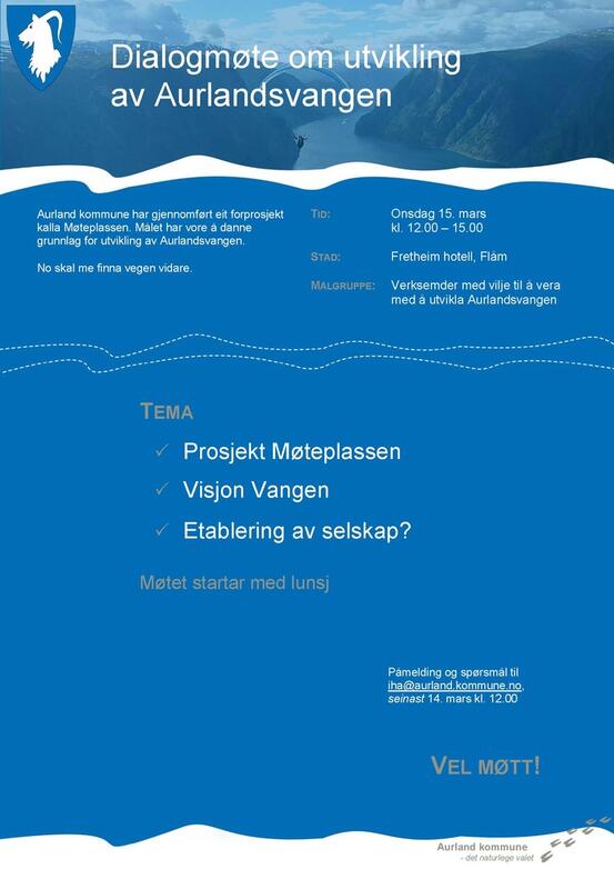 Plakat dialogmøte om uvikling av Aurlandsvangen