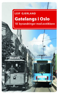 O_Gatelangs i Oslo.indd