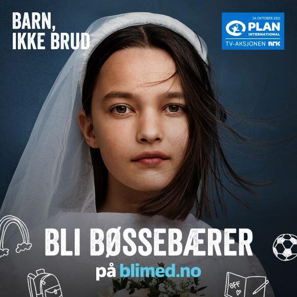 Årets TV-aksjon går til PLAN International og deres arbeid mot barneekteskap. Årets TV-aksjon går til PLAN International og deres arbeid mot barneekteskap.