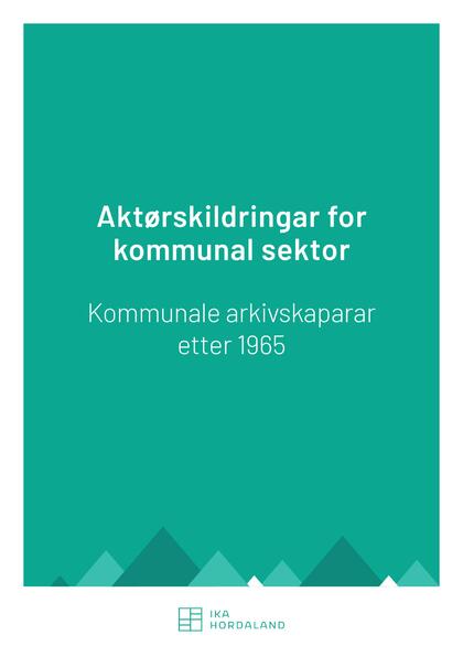 Aktørskildringar for kommunal sektor (nynorsk)