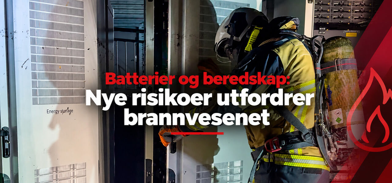 Batterier og beredskap: Nye risikoer utfordrer brannvesenet